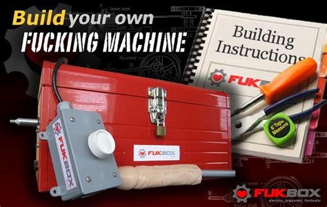 how to make a fucking machine|How To Build Your Own Hands